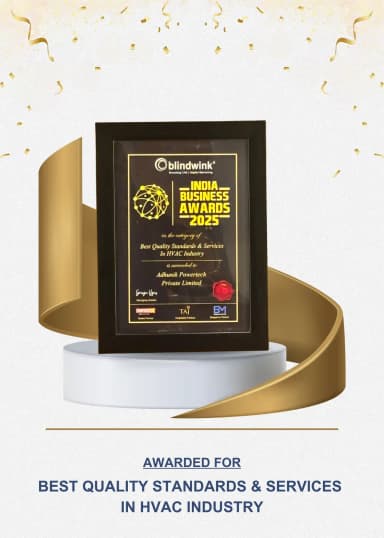 AWARDED FOR BEST QUALITY STANDARDS & SERVICES IN HVAC INDUSTRY